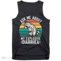 Retro Ask Me About My Explosive Diarrhea Funny Racoon Tank Top thumb 0