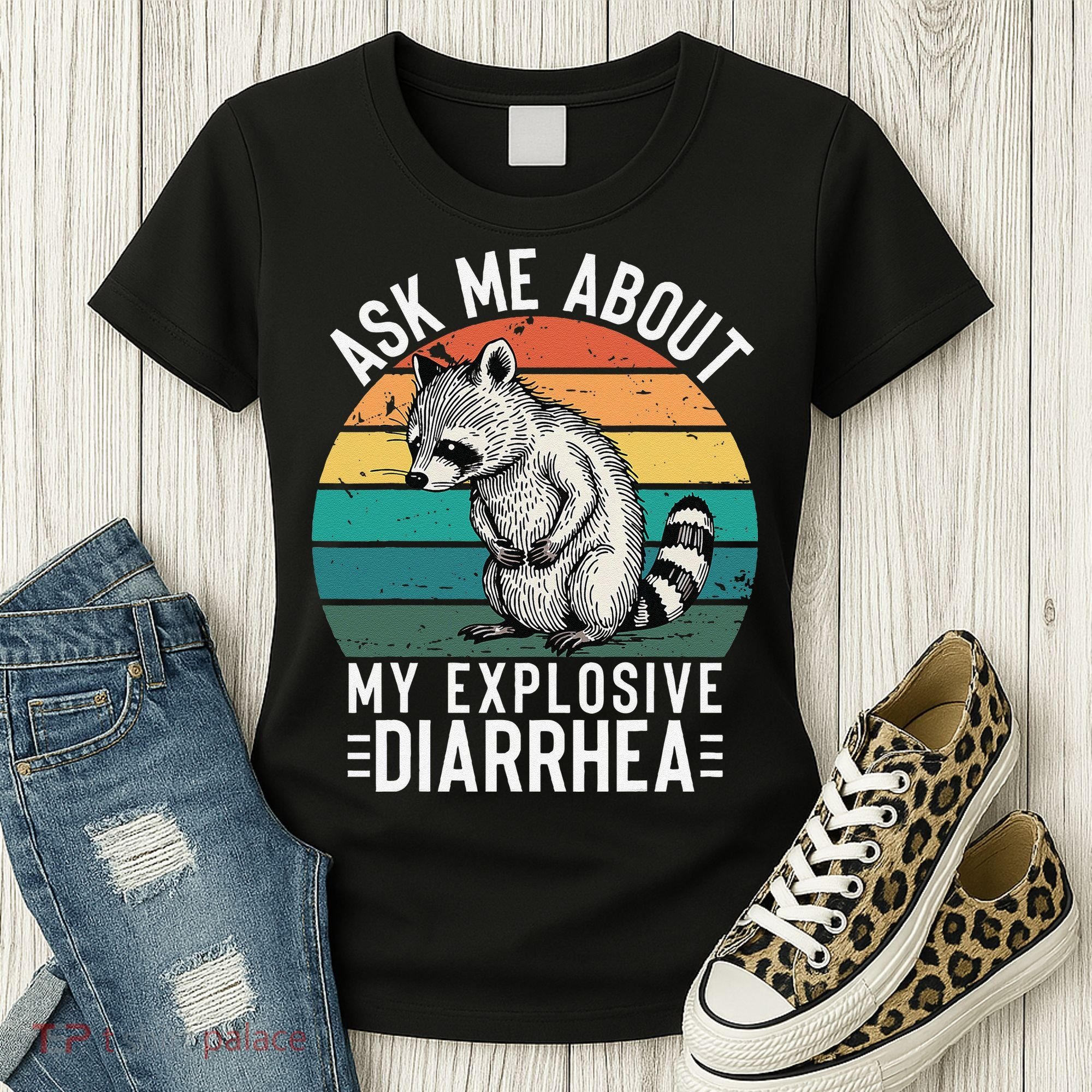 Retro Ask Me About My Explosive Diarrhea Funny Racoon Women's T-Shirt
