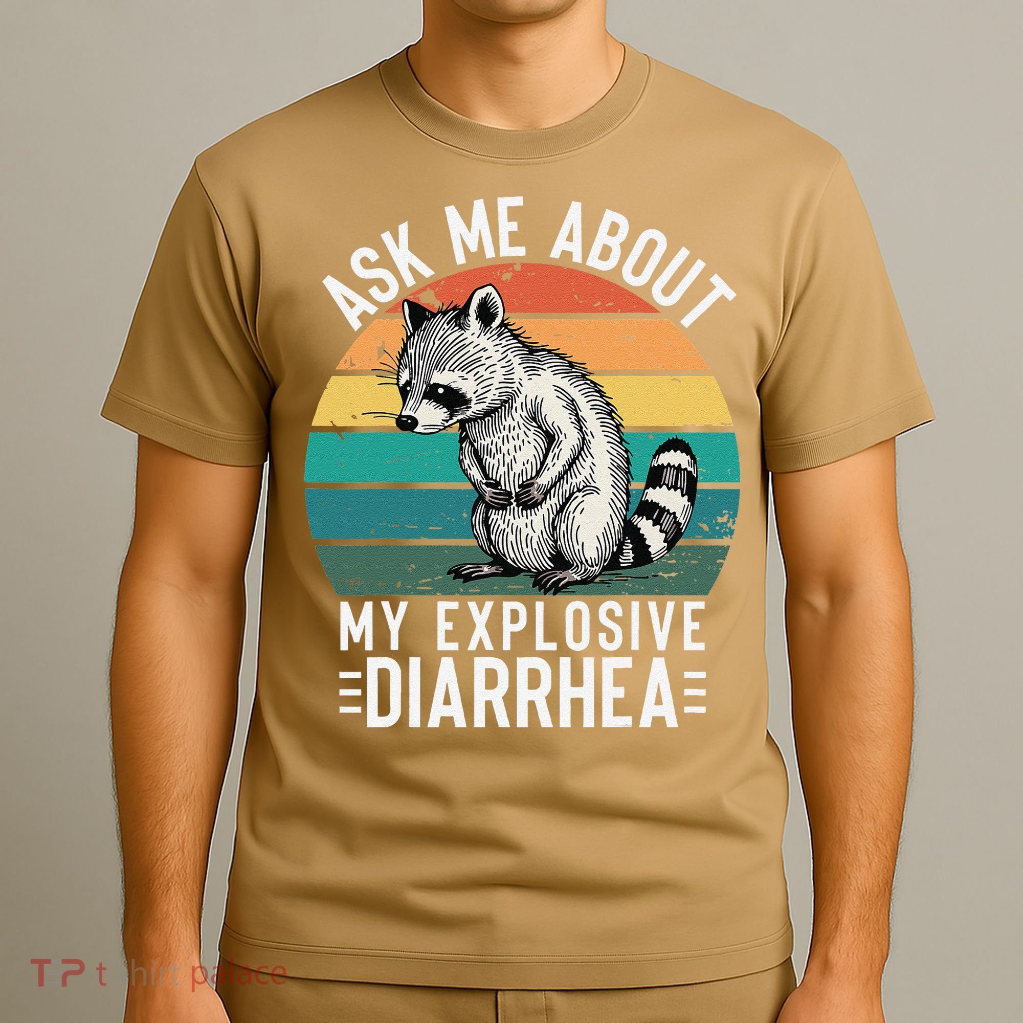 Retro Ask Me About My Explosive Diarrhea Funny Racoon T-Shirt