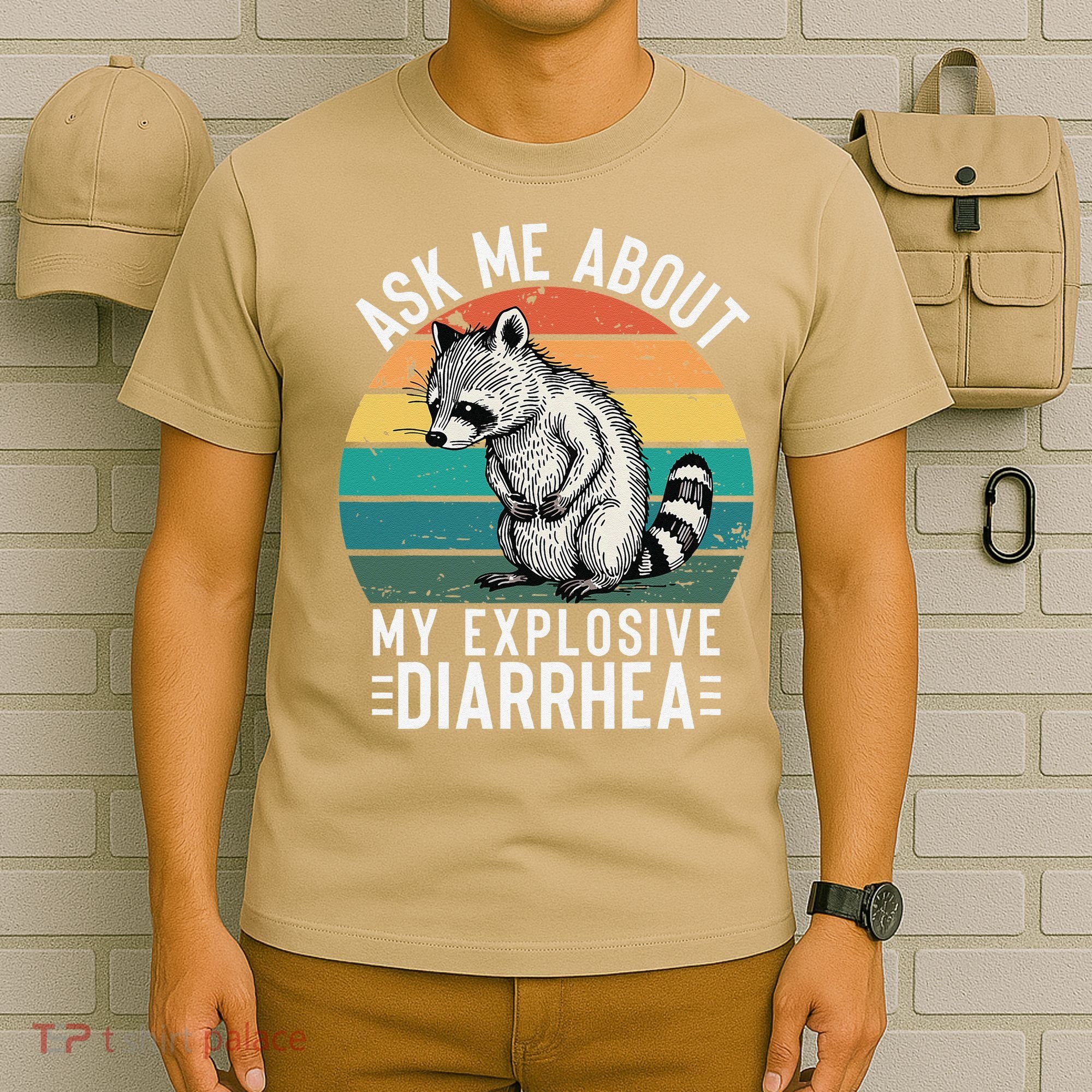 Retro Ask Me About My Explosive Diarrhea Funny Racoon T-Shirt
