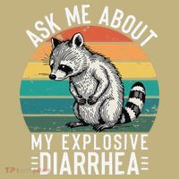Retro Ask Me About My Explosive Diarrhea Funny Racoon Button thumb 1
