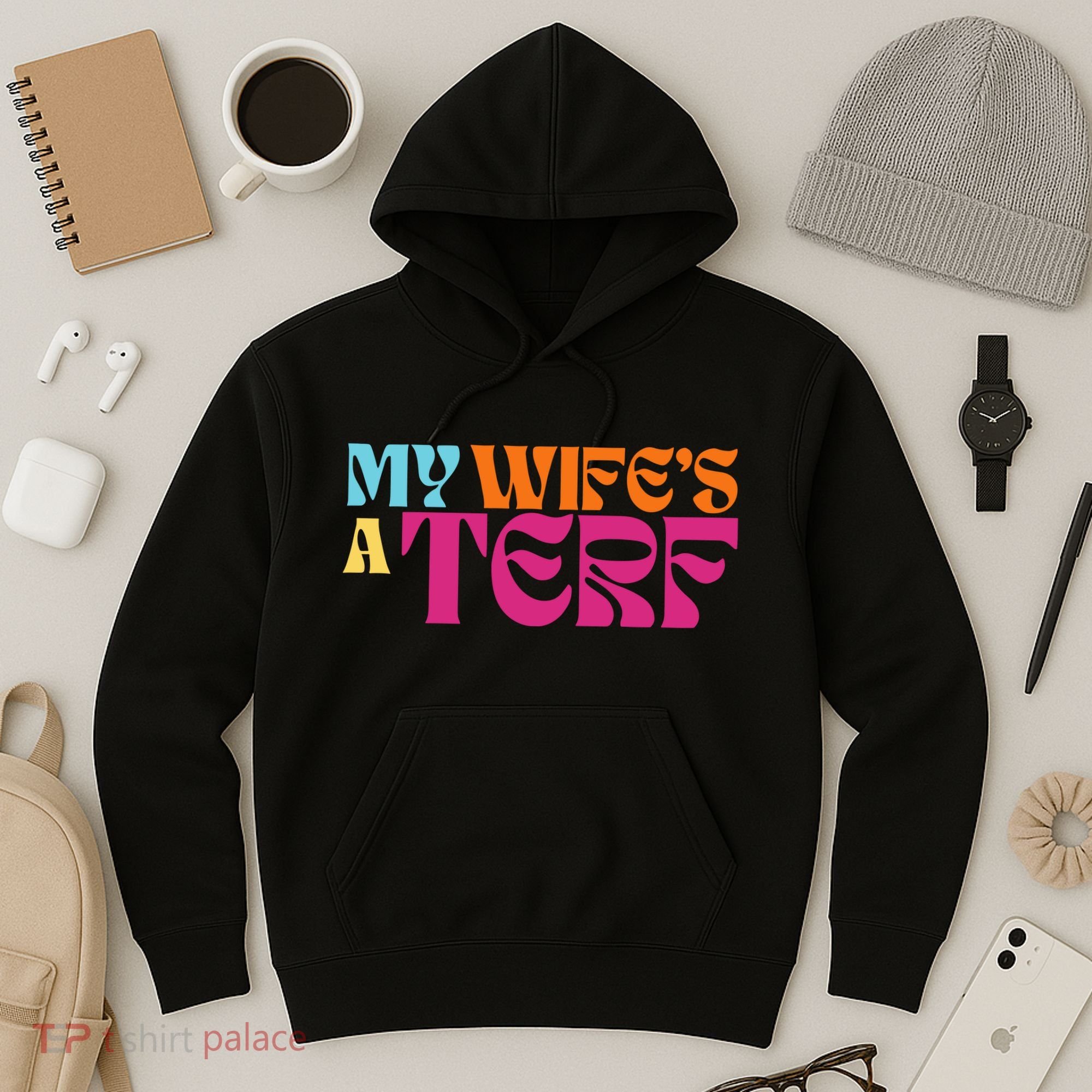Rebel Ada My WifeS A Terf Hoodie