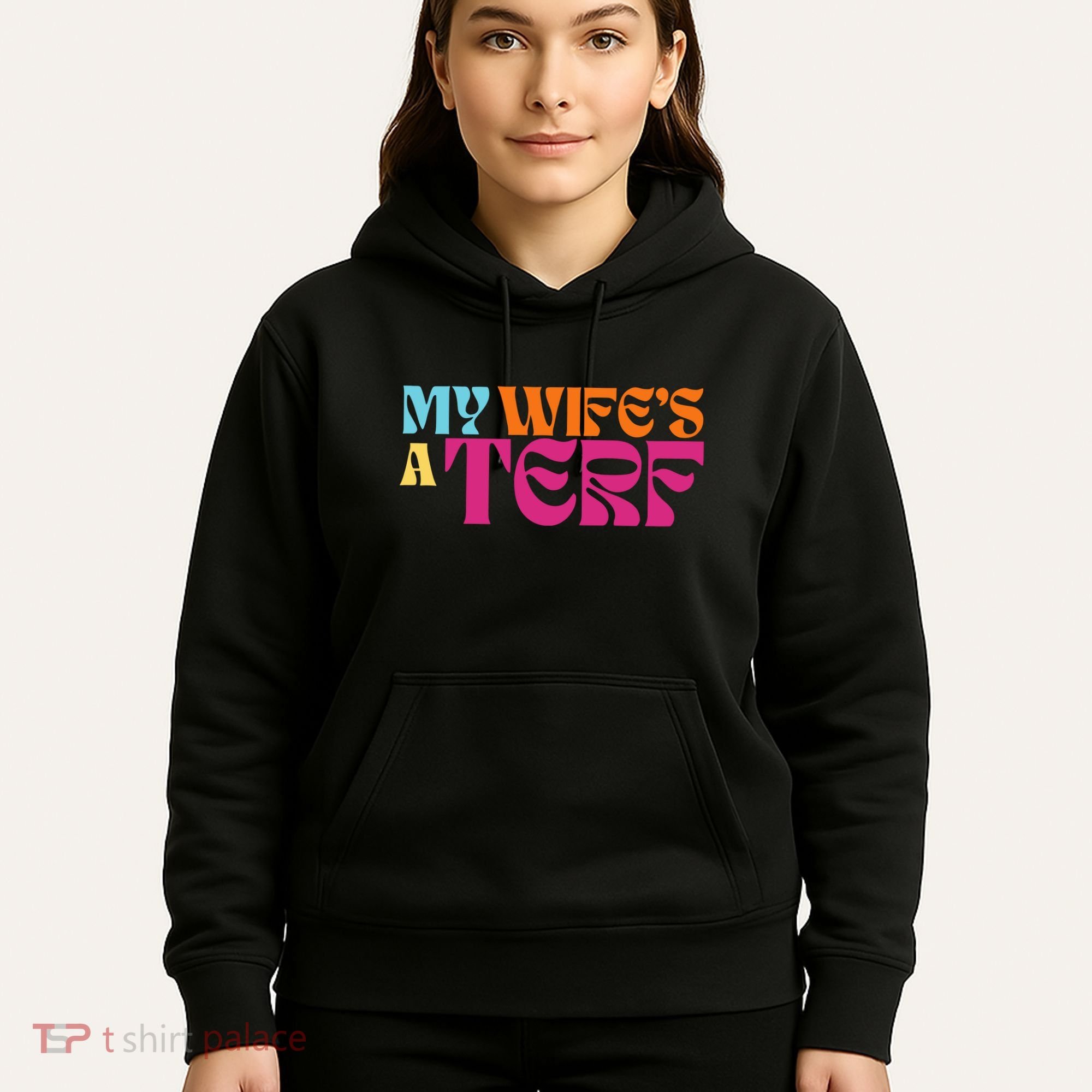 Rebel Ada My WifeS A Terf Hoodie