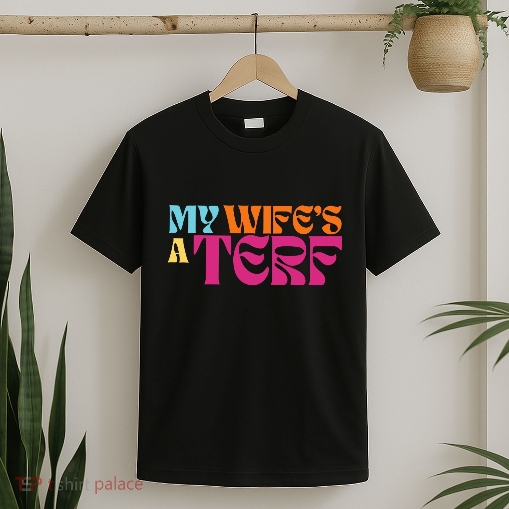 Rebel Ada My WifeS A Terf T-Shirt