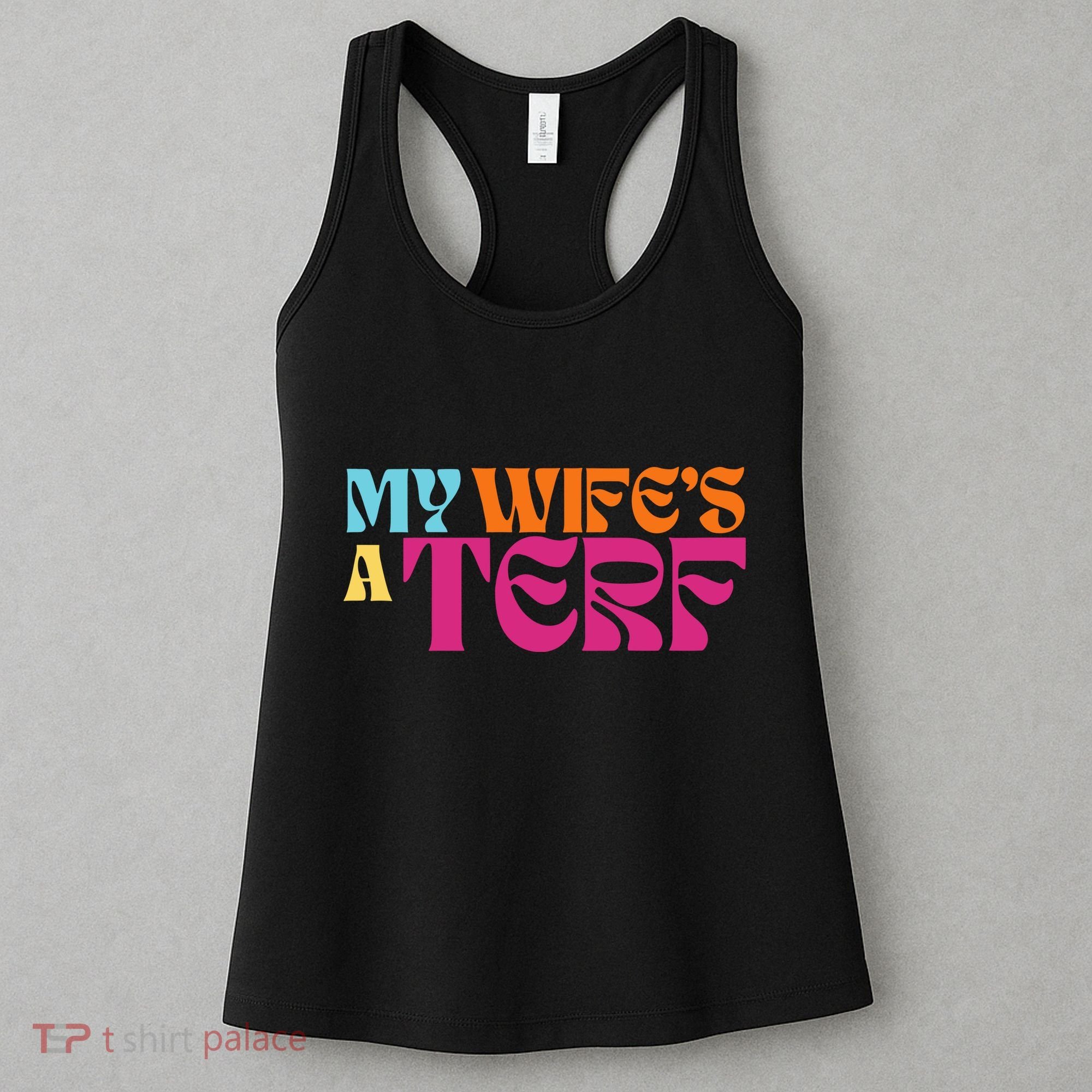Rebel Ada My WifeS A Terf Women's Tank Top