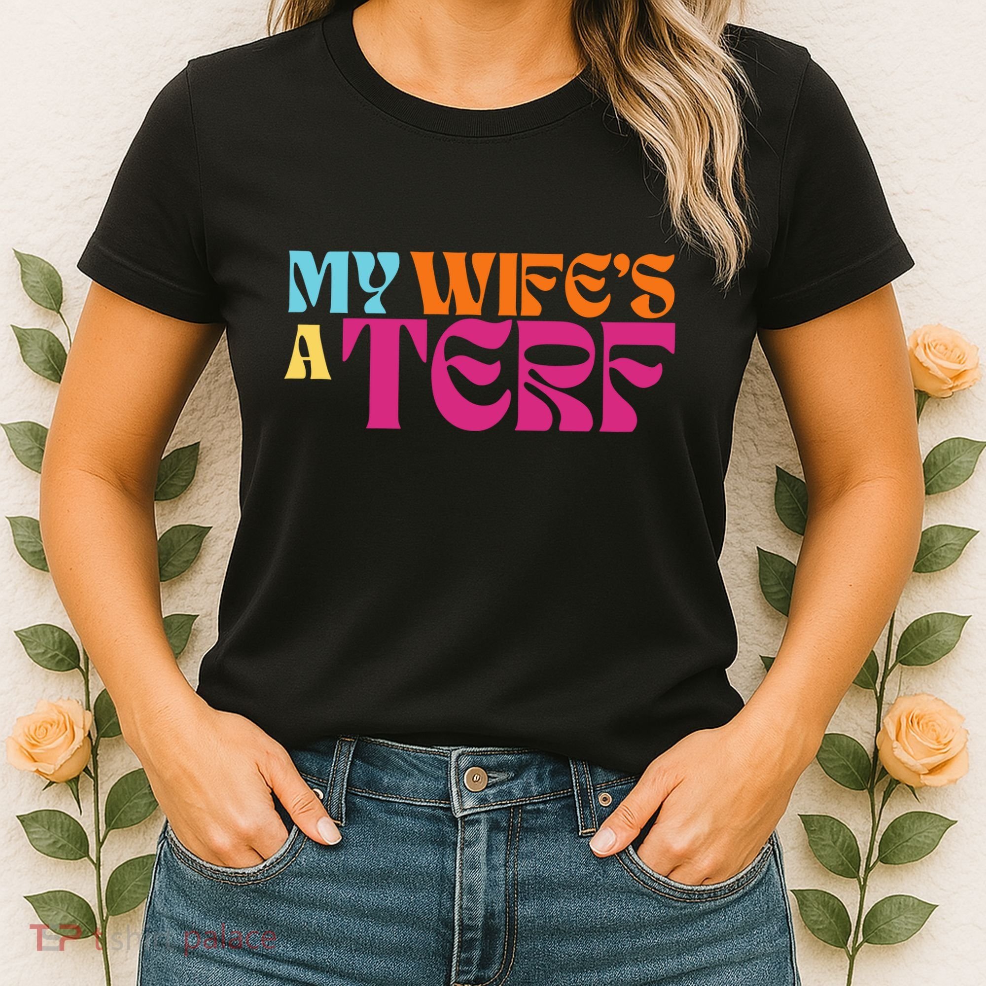 Rebel Ada My WifeS A Terf Women's T-Shirt