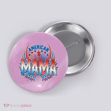 Rocker American Mama Button