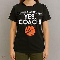 Repeat After Me Yes Coach Basketball Funny Sports T-Shirt thumb 4