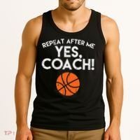 Repeat After Me Yes Coach Basketball Funny Sports Tank Top thumb 3