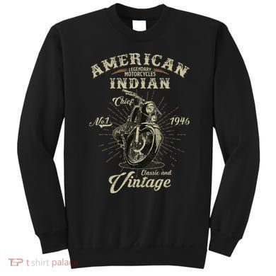 Retro American Motorcycle Indian For Old Biker 1946 Sweatshirt
