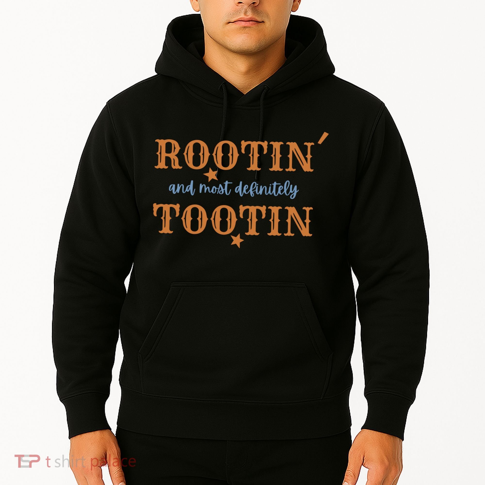 Rootin And Most Definitely Tootin Cowboy Hoodie