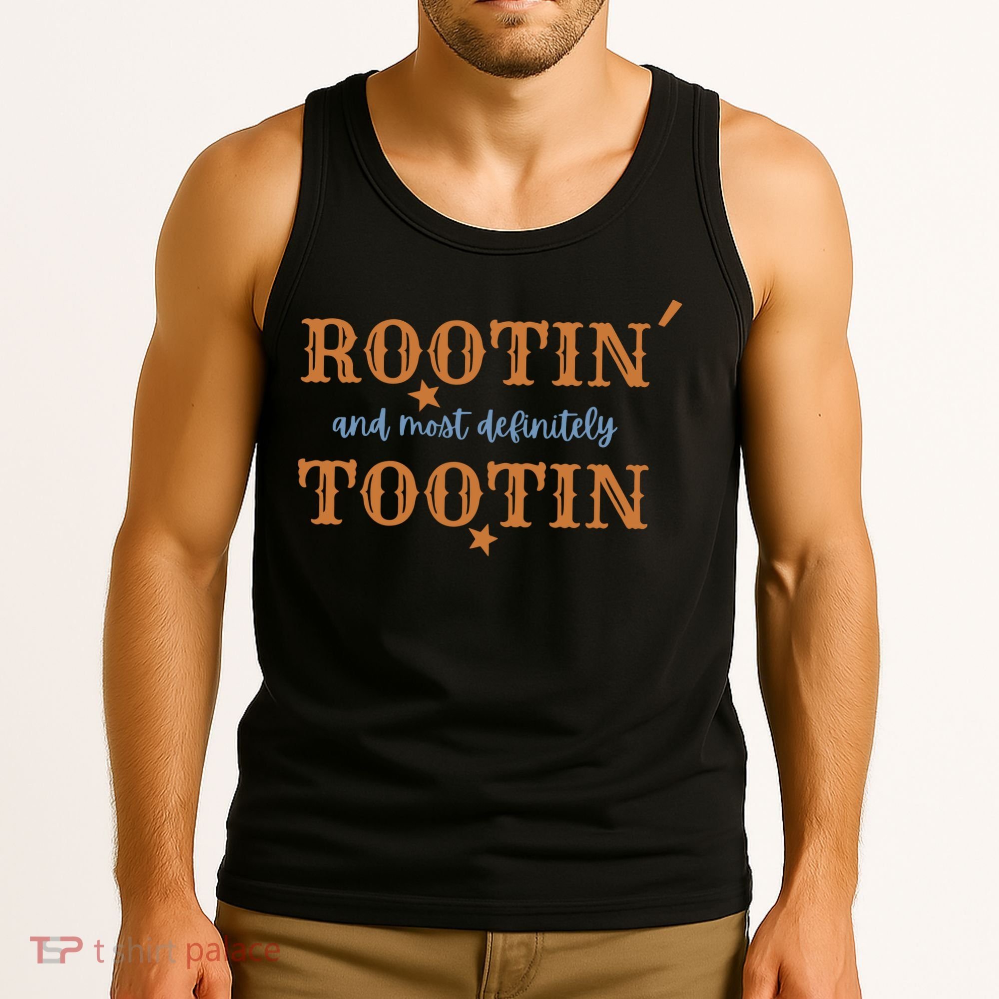 Rootin And Most Definitely Tootin Cowboy Tank Top