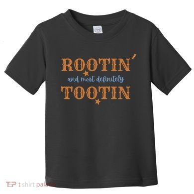 Rootin And Most Definitely Tootin Cowboy Toddler T-Shirt