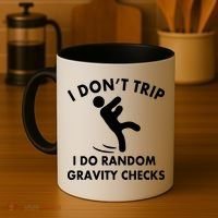 Random Gravity Checks Funny Coffee Mug thumb 4