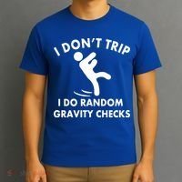 Random Gravity Checks Funny T-Shirt thumb 3