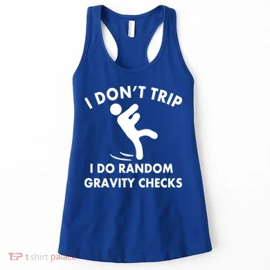 Random Gravity Checks Funny Women's Tank Top