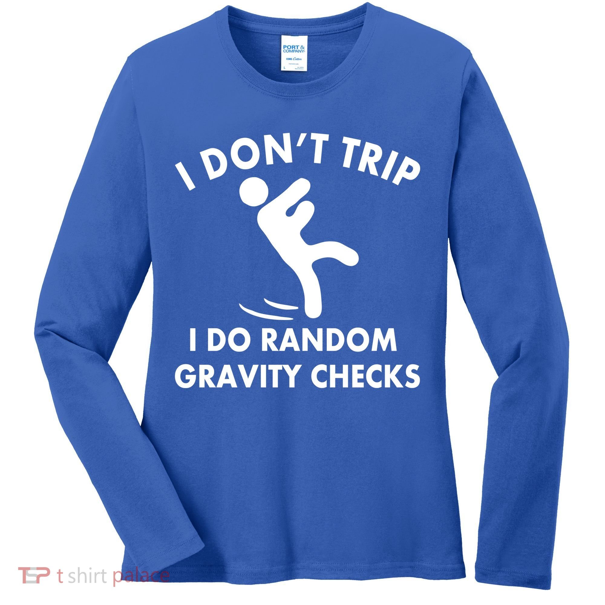 Random Gravity Checks Funny Women's Long Sleeve Shirt