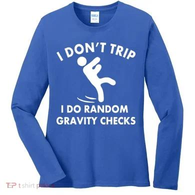 Random Gravity Checks Funny Women's Long Sleeve Shirt