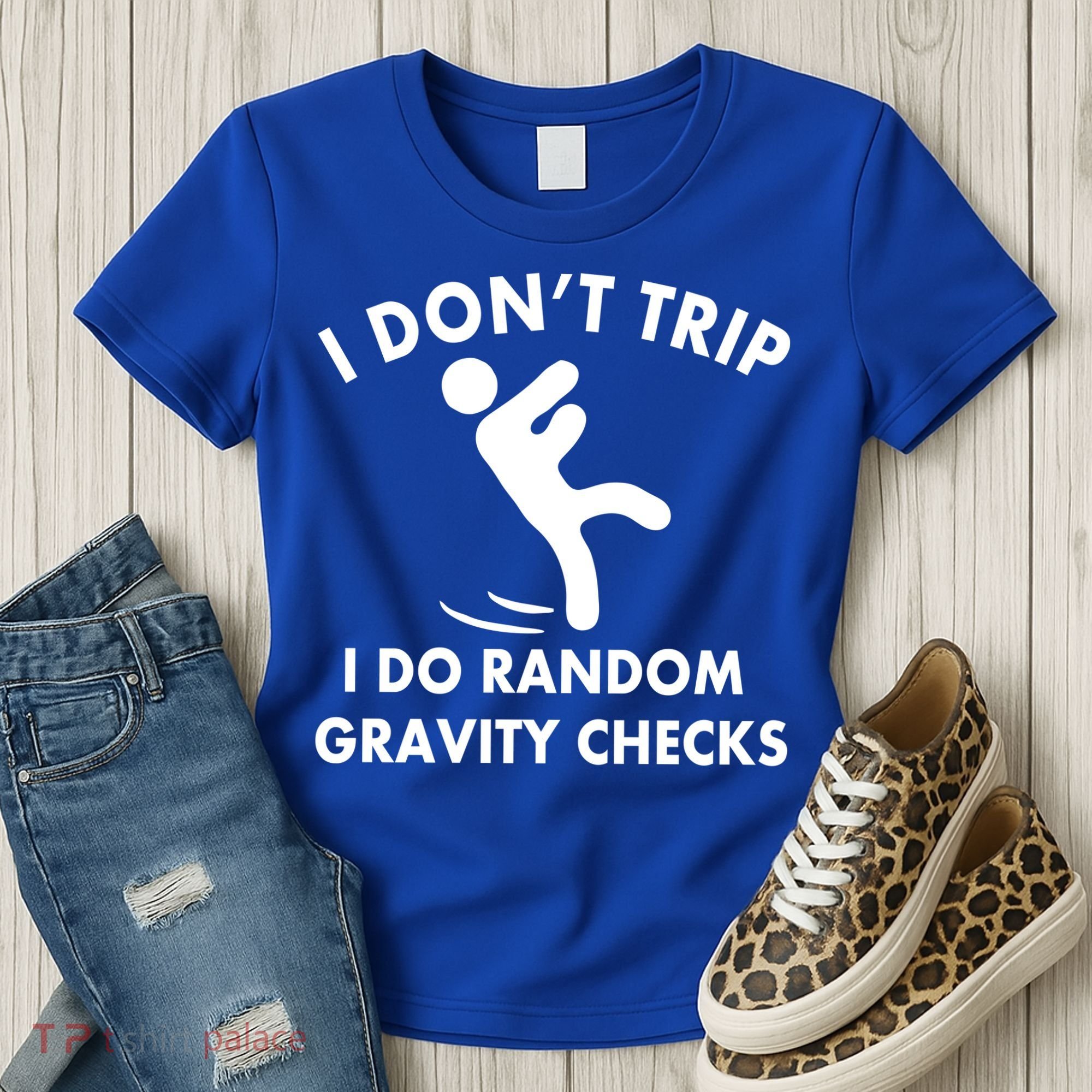Random Gravity Checks Funny Women's T-Shirt