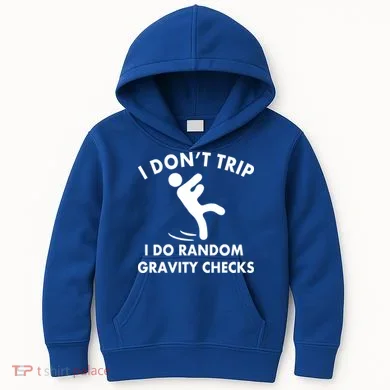Random Gravity Checks Funny Kids Hoodie