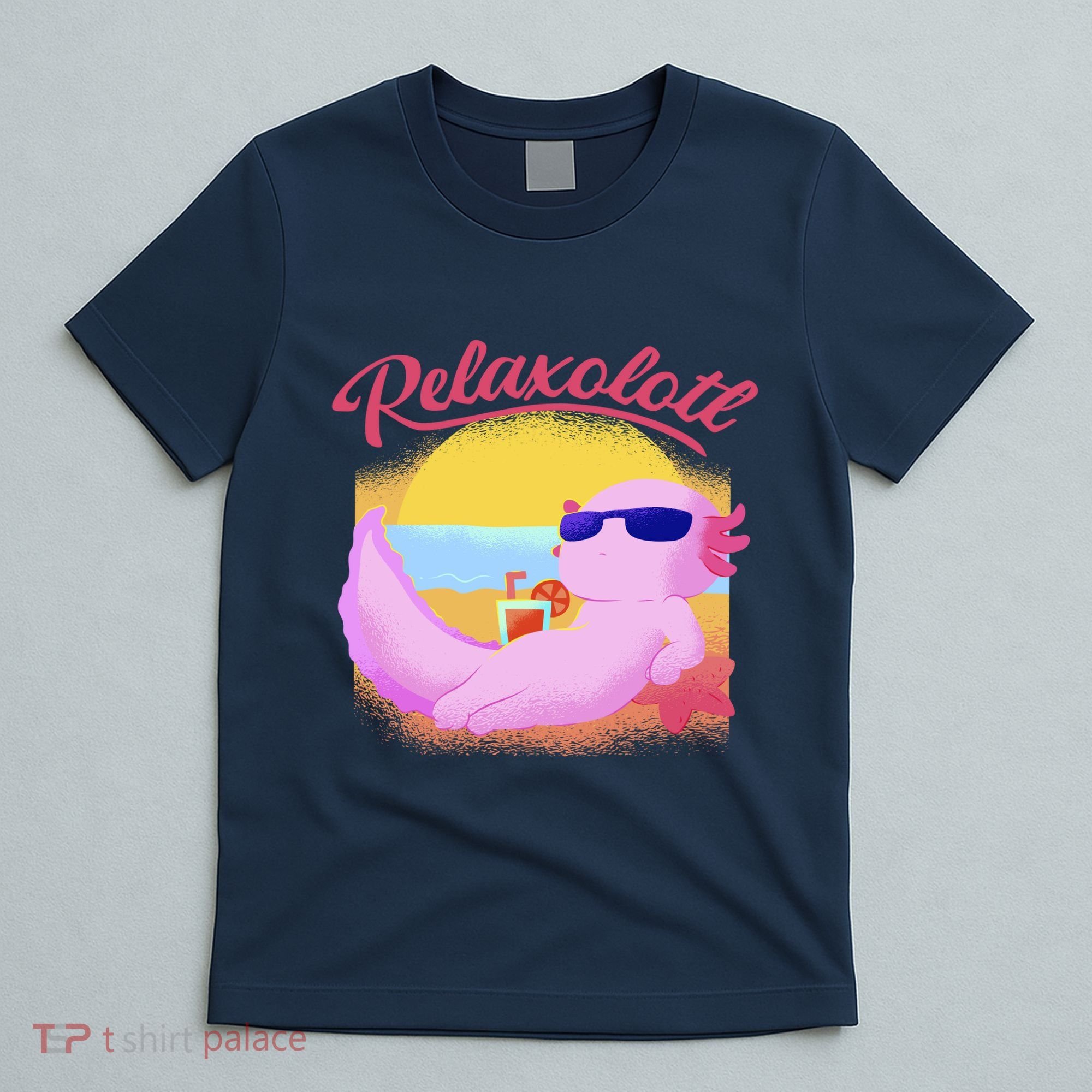 Relaxolotl Axolotl On Vacation Summer Beach Fun In The Sun T-Shirt