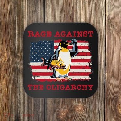 Rage Against Oligarchy Penguin Hands Off Fight Resist Coaster