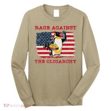 Rage Against Oligarchy Penguin Hands Off Fight Resist Long Sleeve Shirt