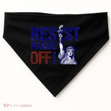 Resist And Protest Hands Off Statue Of Liberty USA-Made Doggie Bandana