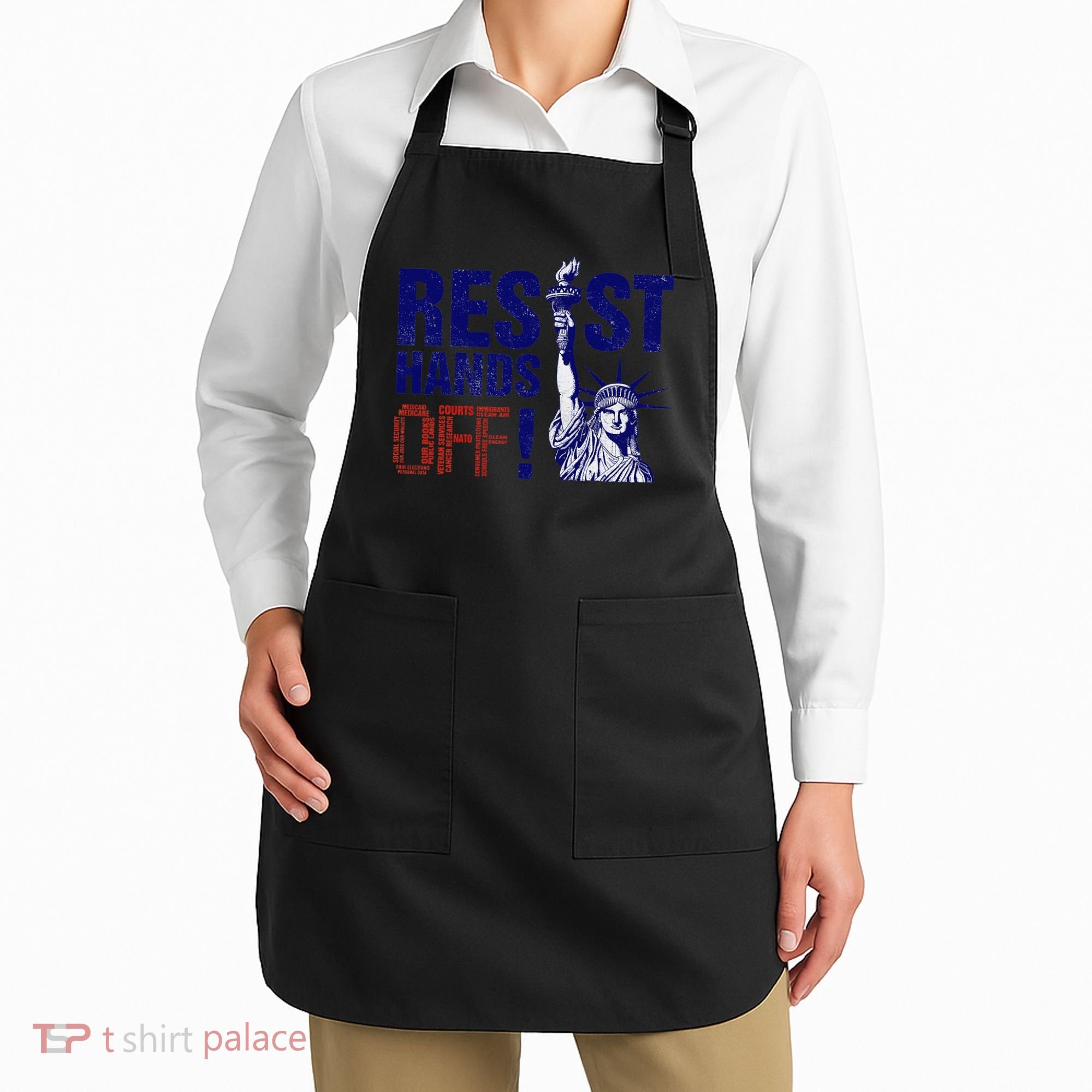 Resist And Protest Hands Off Statue Of Liberty Apron