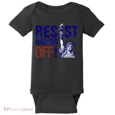 Resist And Protest Hands Off Statue Of Liberty Baby Bodysuit