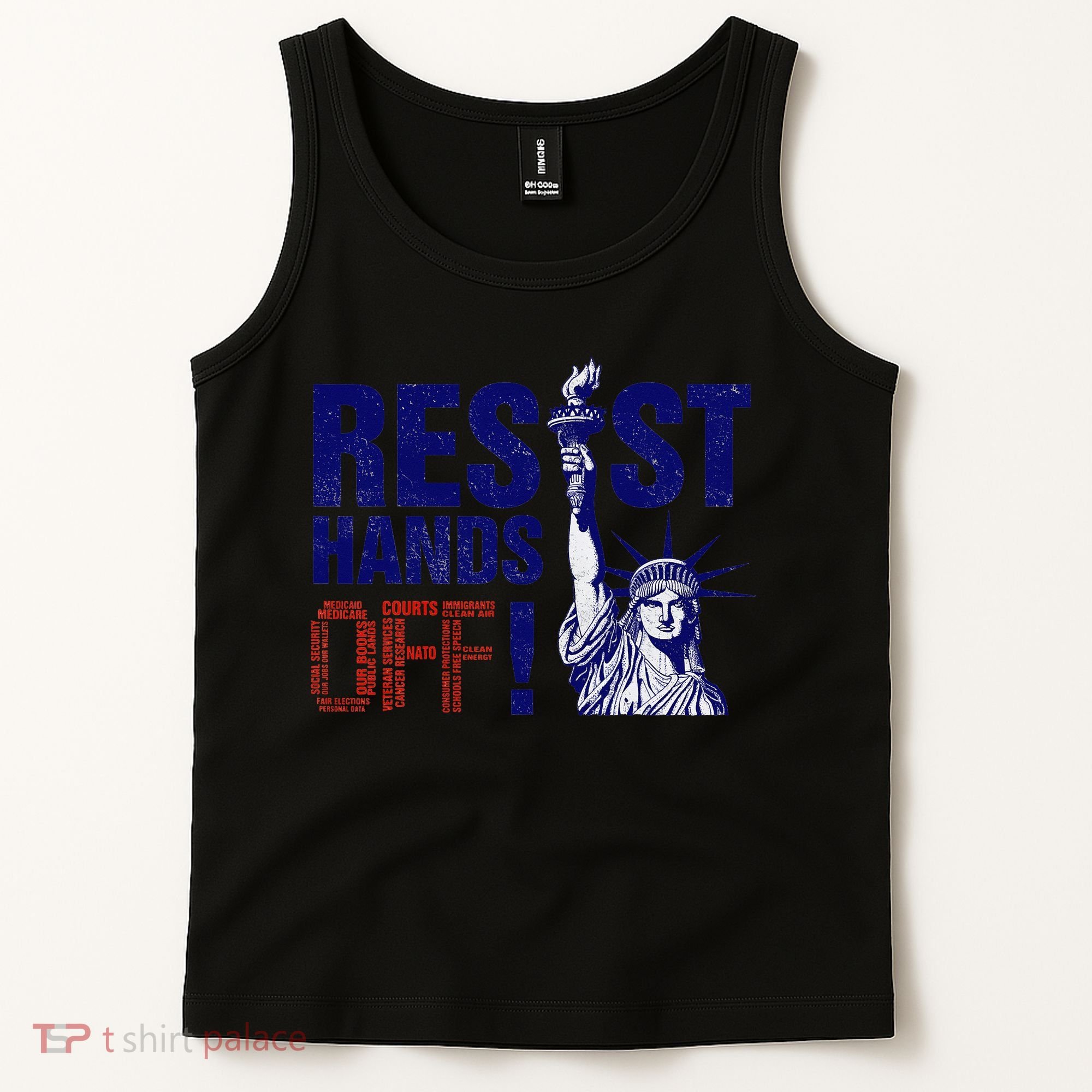 Resist And Protest Hands Off Statue Of Liberty Tank Top