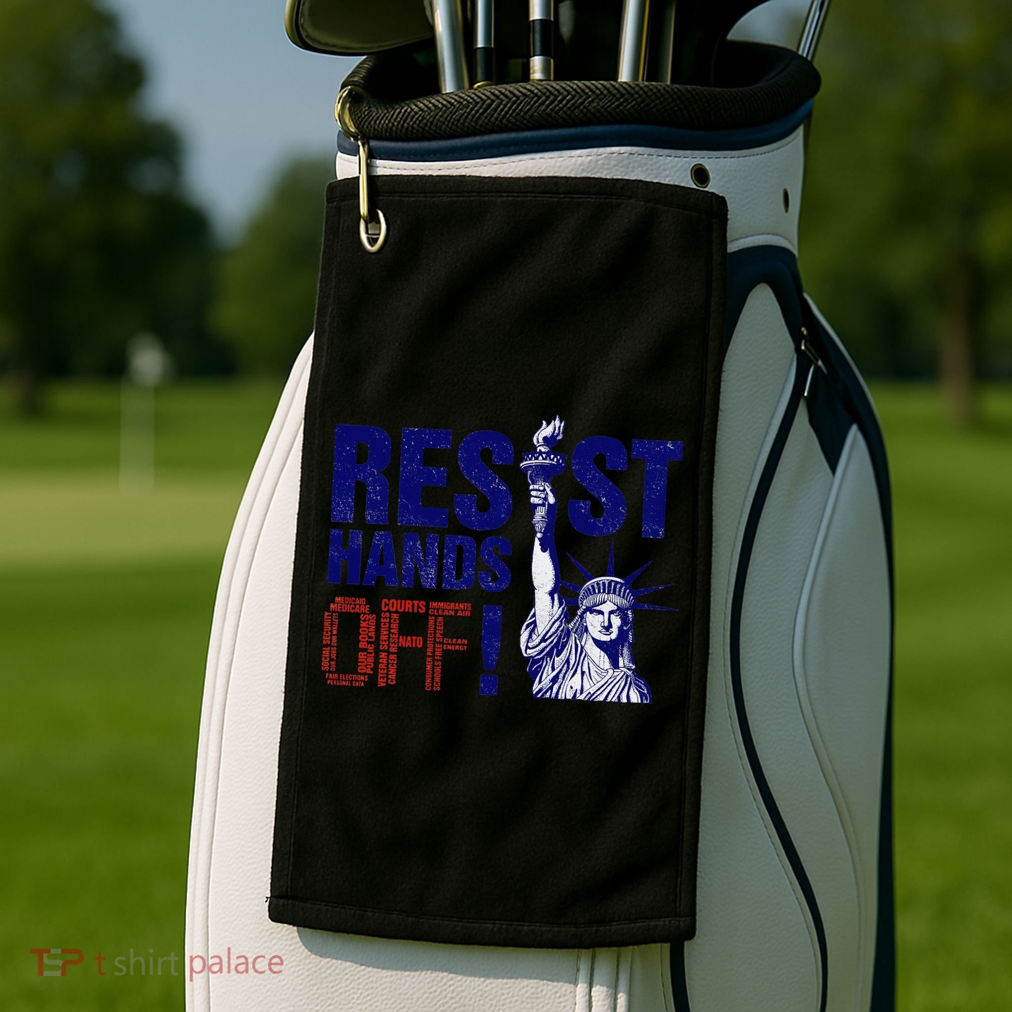 Resist And Protest Hands Off Statue Of Liberty Golf Towel