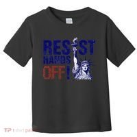 Resist And Protest Hands Off Statue Of Liberty Toddler T-Shirt thumb 0