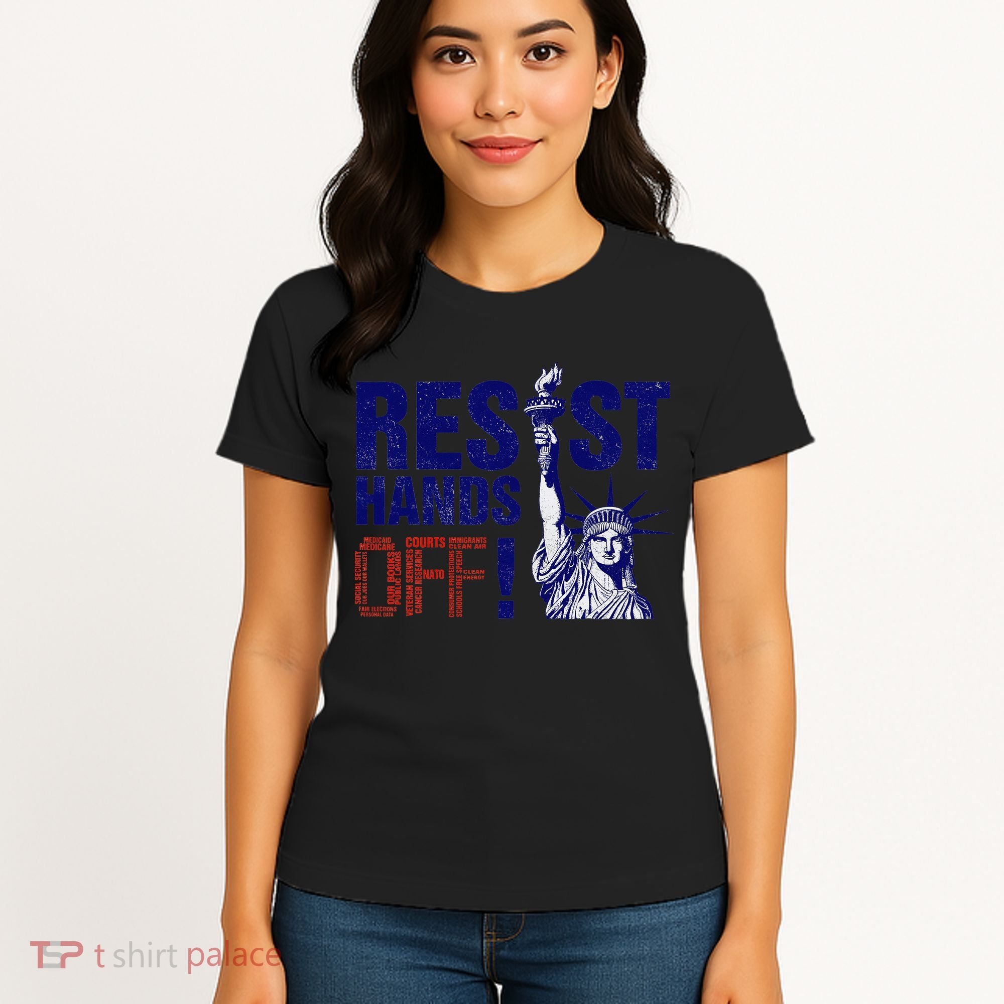 Resist And Protest Hands Off Statue Of Liberty Women's T-Shirt