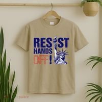 Resist And Protest Hands Off Statue Of Liberty T-Shirt thumb 2