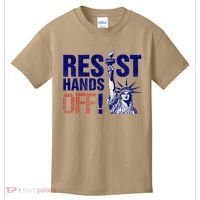 Resist And Protest Hands Off Statue Of Liberty Kids T-Shirt thumb 0