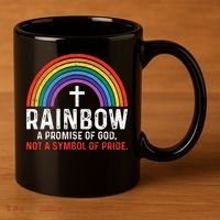 Rainbow A Promise Of God Not A Symbol Of Pride 11oz C Handle Ceramic Mug thumb 3