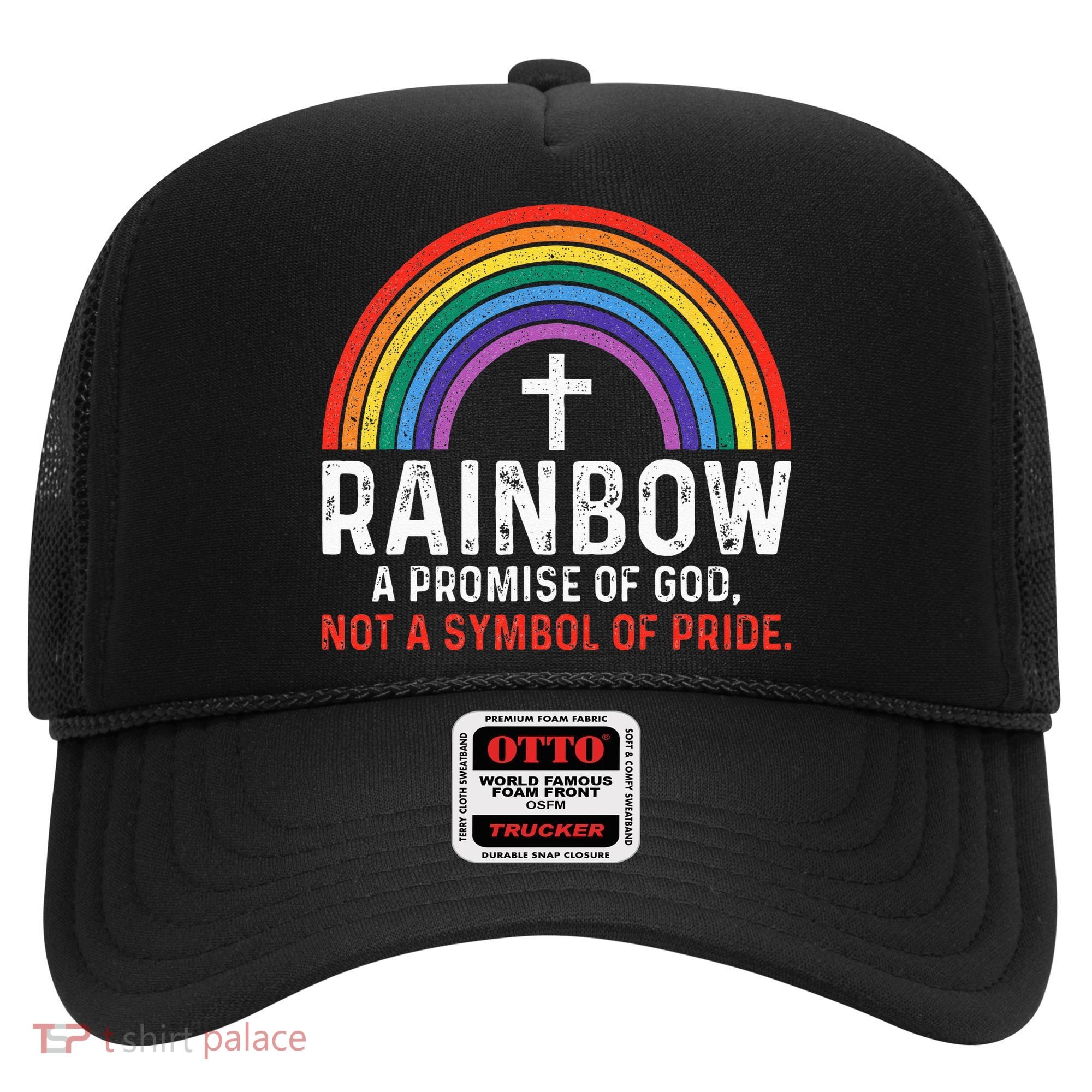 Rainbow A Promise Of God Not A Symbol Of Pride Hat