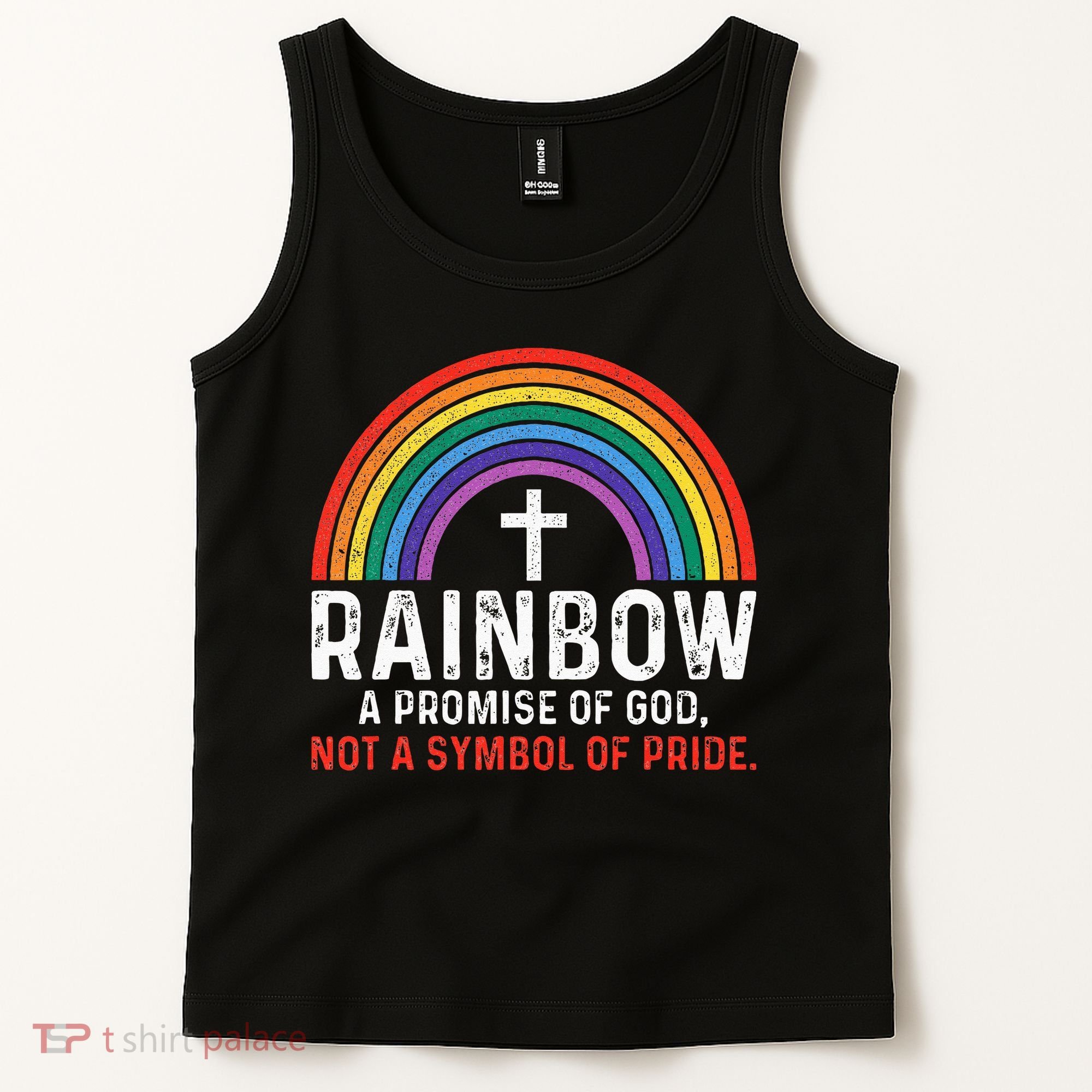 Rainbow A Promise Of God Not A Symbol Of Pride Tank Top