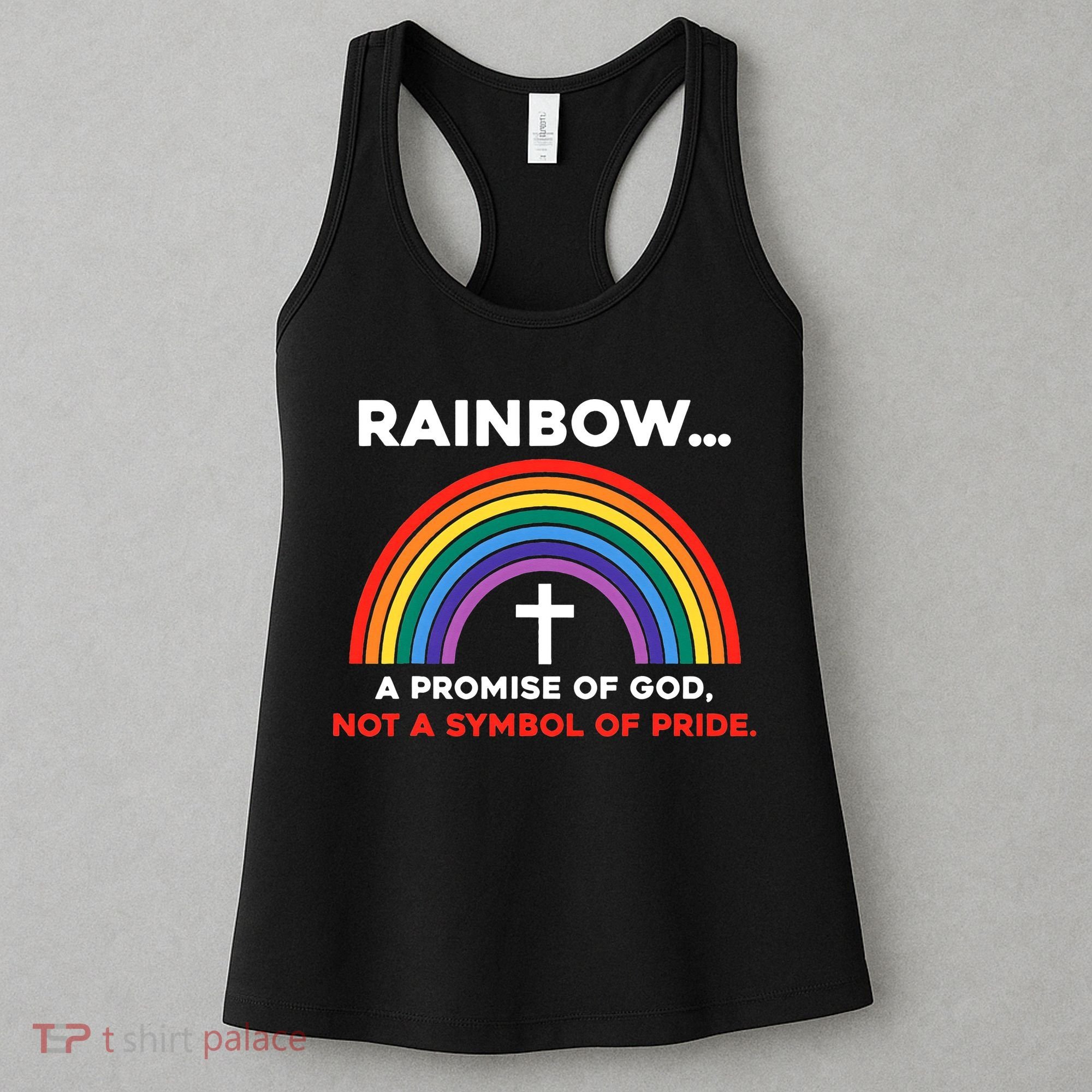 Rainbow A Promise Of God Not A Symbol Of Pride Women's Tank Top