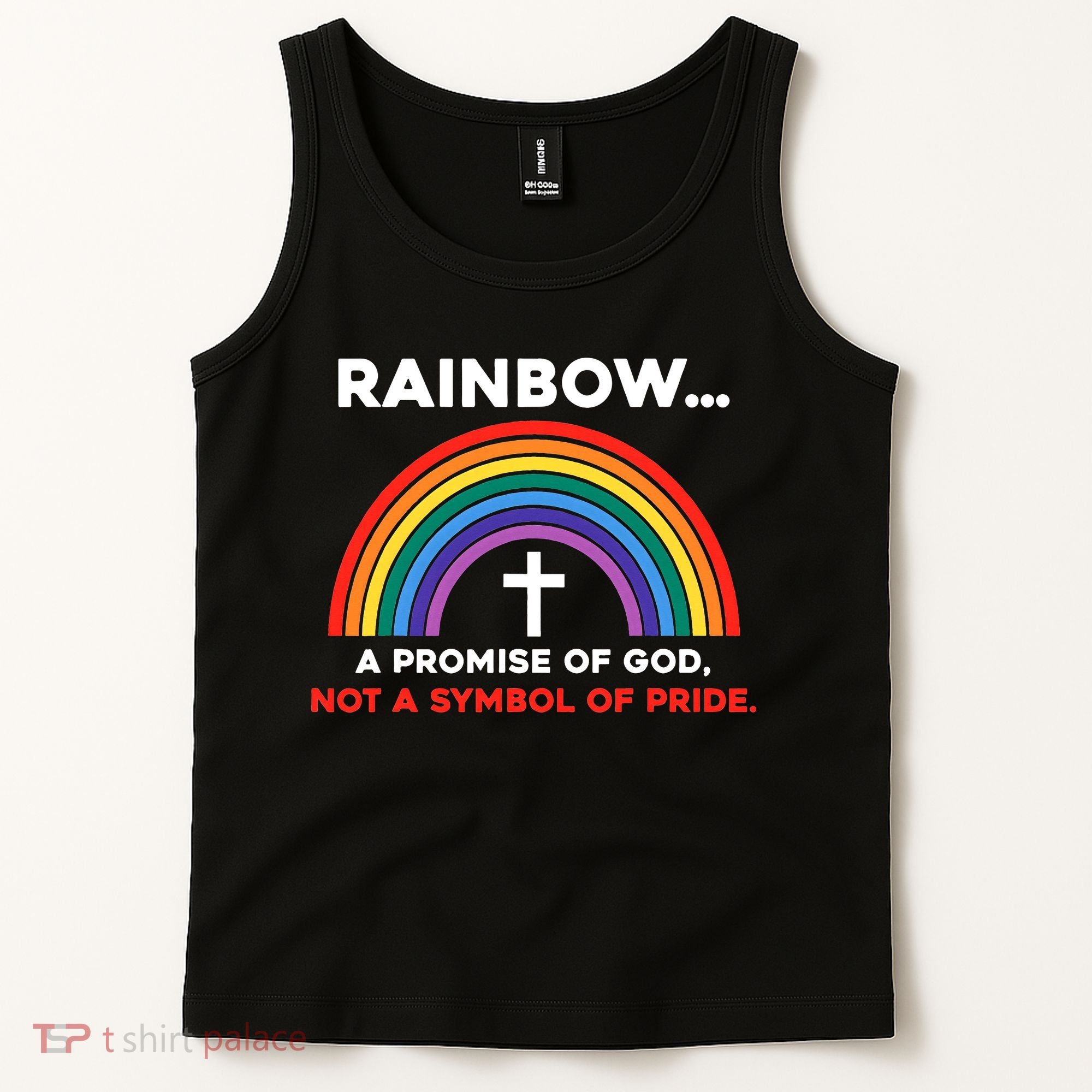 Rainbow A Promise Of God Not A Symbol Of Pride Tank Top