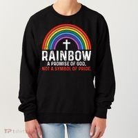 Rainbow A Promise Of God Not A Symbol Of Pride Women's Sweatshirt thumb 0