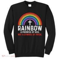 Rainbow A Promise Of God Not A Symbol Of Pride Sweatshirt thumb 0