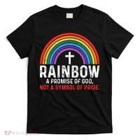 Rainbow A Promise Of God Not A Symbol Of Pride T-Shirt thumb 0
