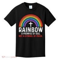 Rainbow A Promise Of God Not A Symbol Of Pride Kids T-Shirt thumb 0