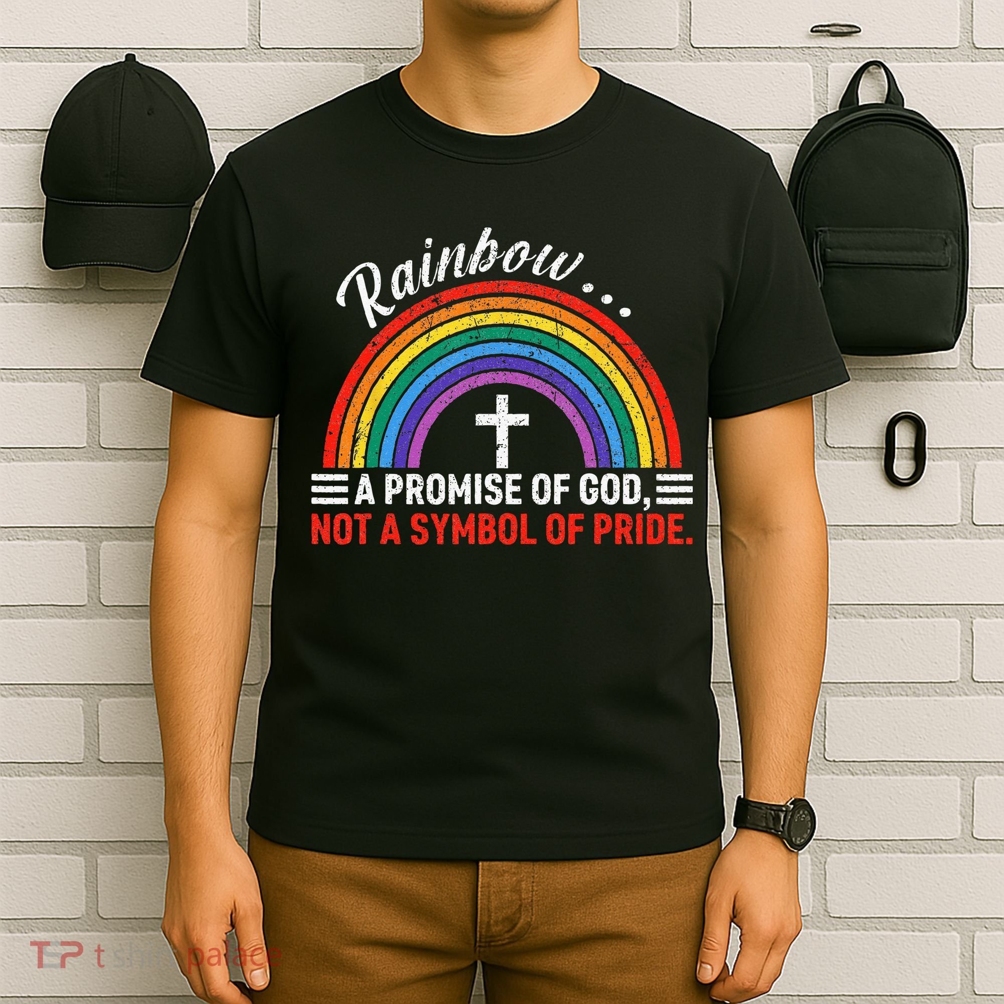 Rainbow A Promise Of God Not A Symbol Of Pride T-Shirt