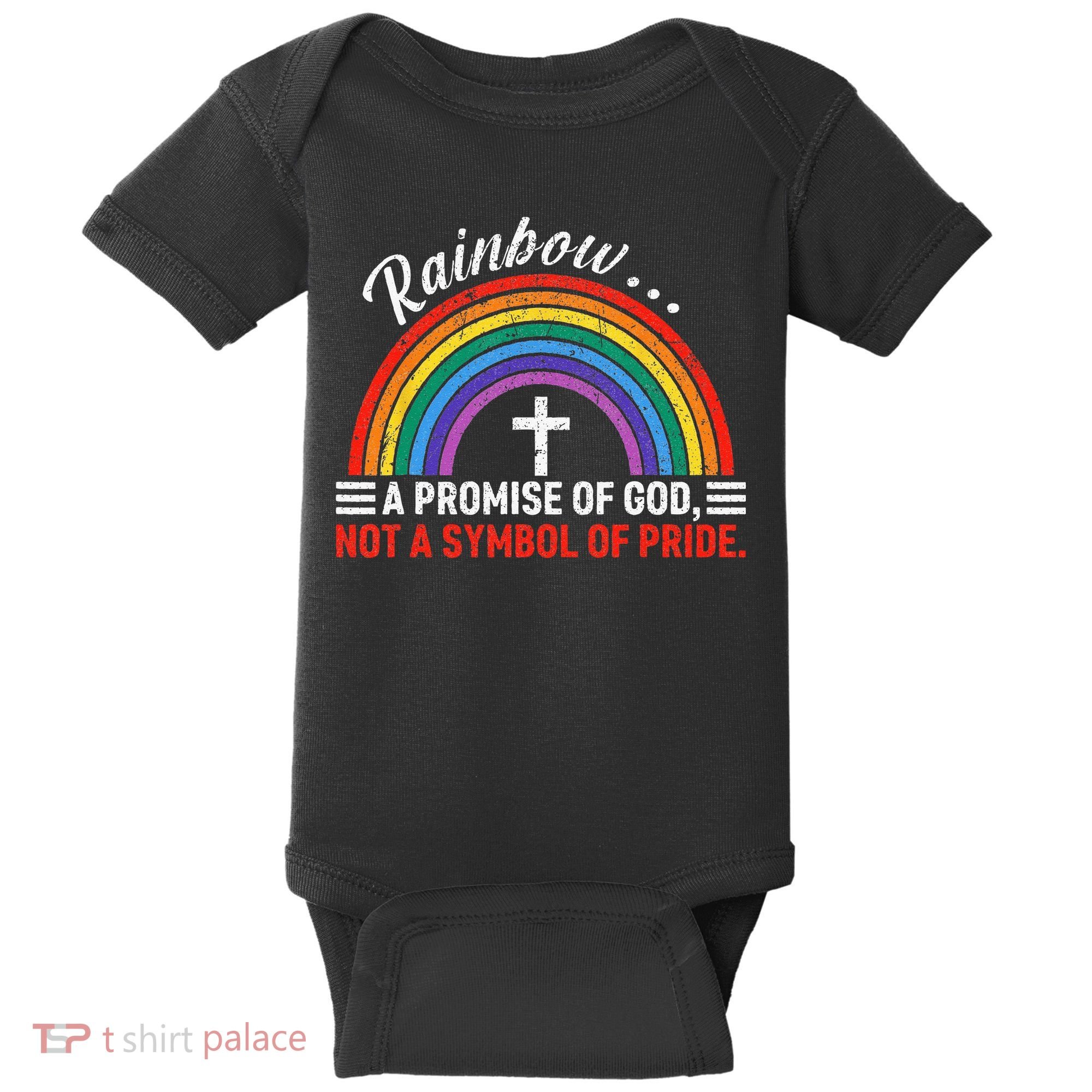 Rainbow A Promise Of God Not A Symbol Of Pride Baby Bodysuit