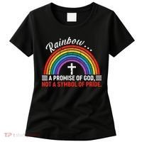 Rainbow A Promise Of God Not A Symbol Of Pride Women's T-Shirt thumb 0