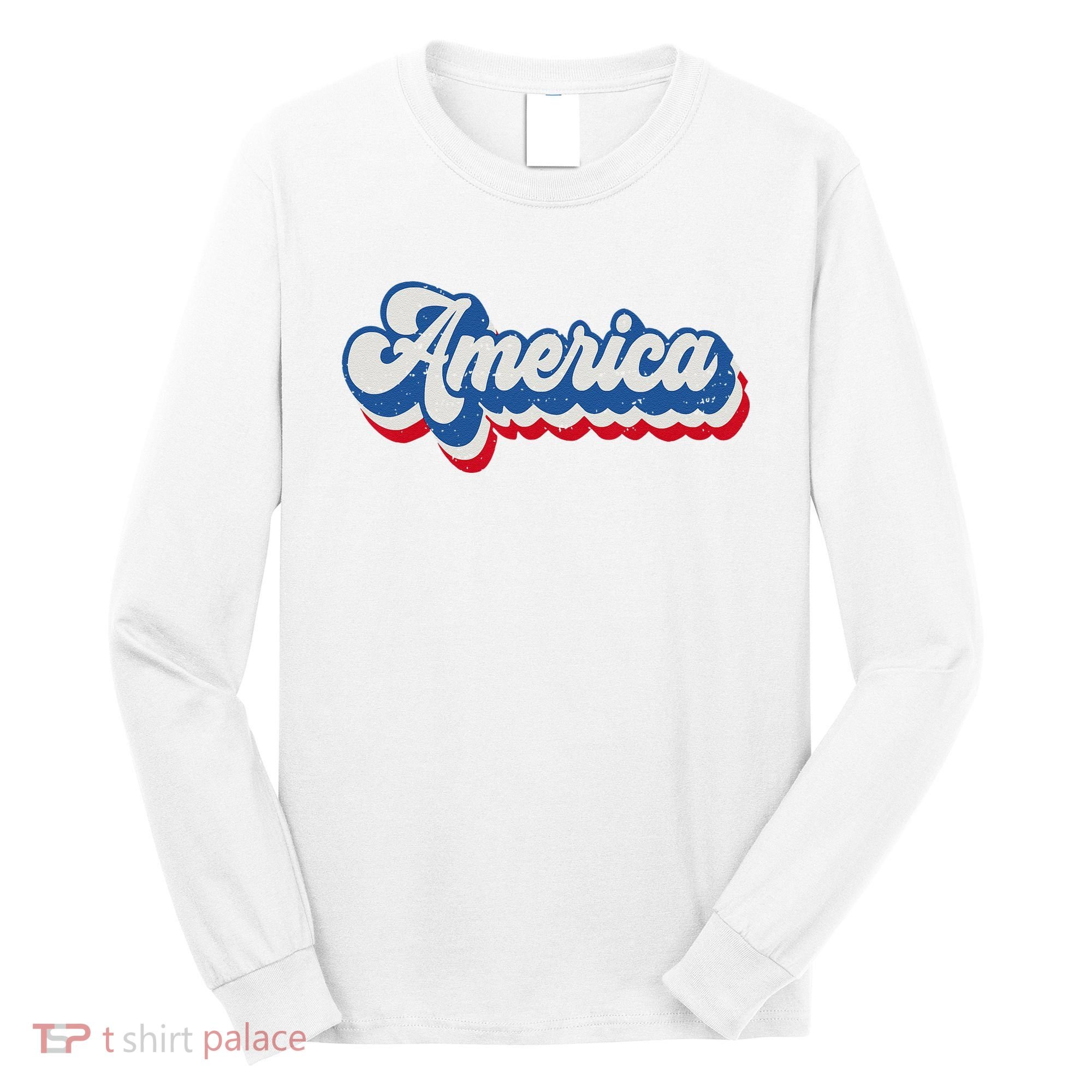 Retro America Patriotic USA 4th of July Long Sleeve Shirt
