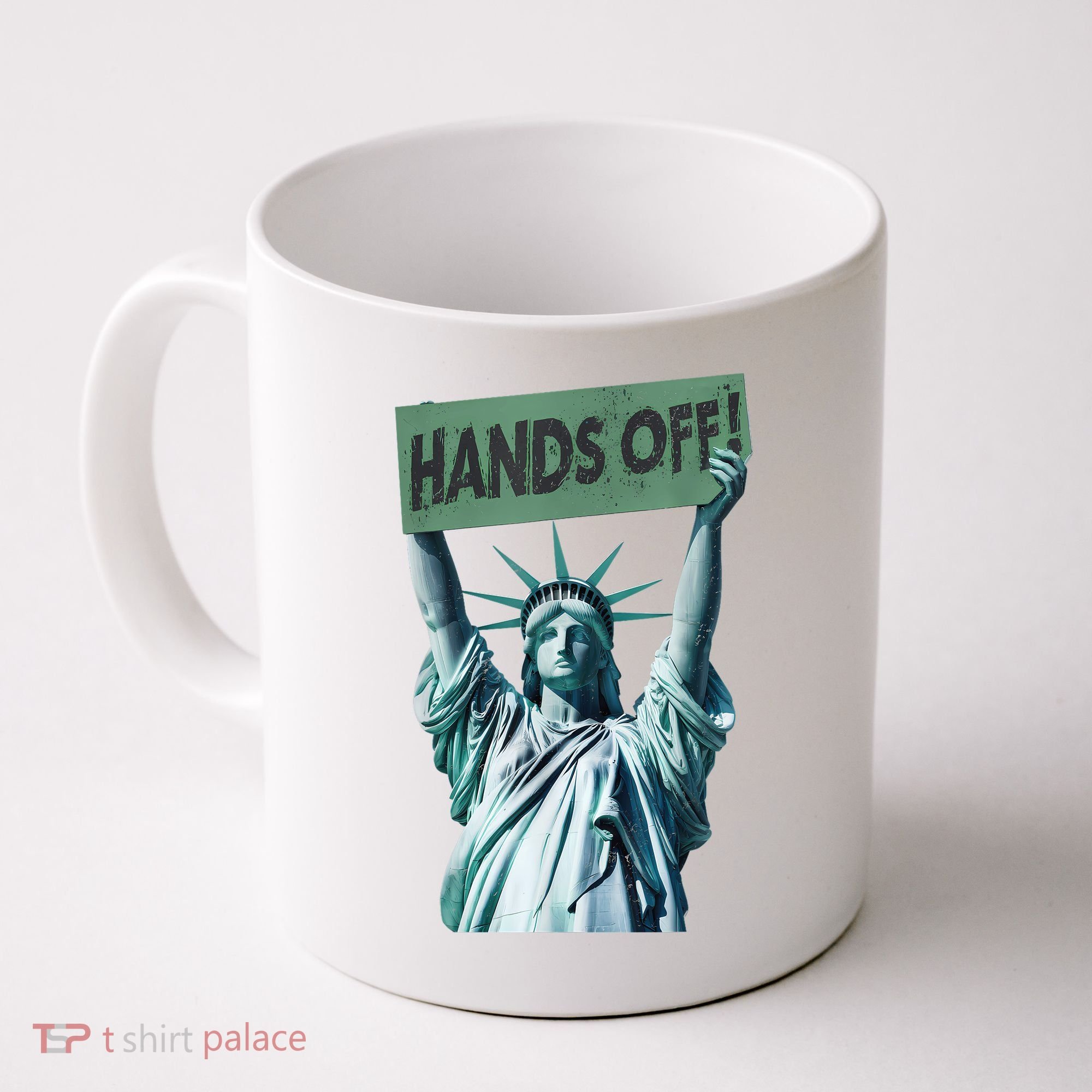 Resist And Protest  Hands Off Statue Of Liberty Coffee Mug